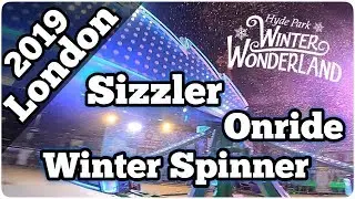 Winter Spinner Sizzler - Osborne - Onride | Video Hyde Park Winter Wonderland London 2019