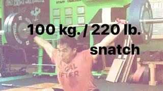 100 kg. / 220 lb. snatch (in slow motion)