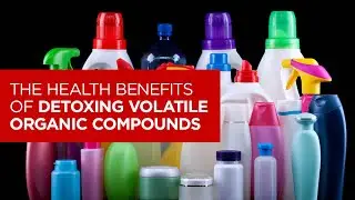 Volatile Organic Compounds Explained: The Health Benefits of Detoxing VOCs