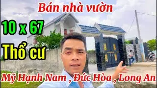 Bán nhà vườn giá rẻ , Mỹ Hạnh Nam , Đức Hòa , Long An .