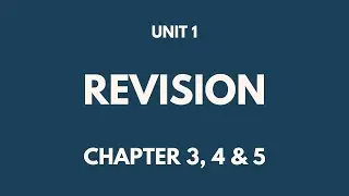 Grade 9 Zoom revision - Unit 1 (Chapter 3, 4 & 5)