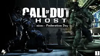 Mission 7 : Federation Day | Call of Duty: Ghosts