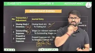 Adjustment entries | Journal Entry | Class 11 | Chapter 8 | by Amit Singh Negi