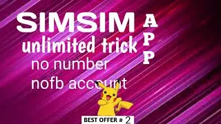 Simsim app unlimited trick, unlimited trick