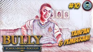 MENCARI SEBUAH ARTI CINTA - LIVE BULLY PS2 | Part 10 - ARTUP - Game Nostalgia