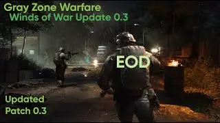 Gray Zone Warfare 0.3 Update - Banshee - EOD Task (Mithras)