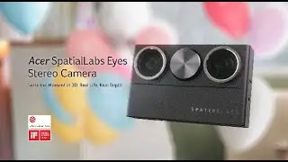 Acer SpatialLabs&trade; Eyes Stereo Camera &ndash; Seize the Moment in 3D: Real Life, Real Depth | Acer