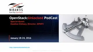 OpenStack:Unlocked Podcast Ep 15: OPNFV's Heather Kirksey