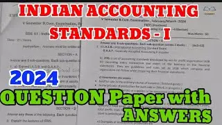 Indian Accounting Standards 2024 Question Paper with Answers BCOM