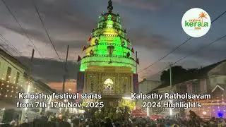 Kalpathy Theru Festival Highlights | Kalpathy Ratholsavam 2024 Recap | Ready for Kalpathy 2025