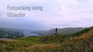 Fastpacking Ullswater Way