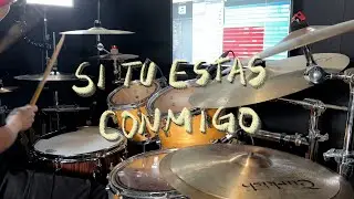 Si Tú Estás Conmigo - Generación 12 // DRUM COVER
