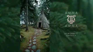AMMAUAMMA | Northwest America: Monolith Mystery & The Way of Water