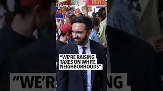 Zohran Mamdani, NY Mayoral candidate says he's targeting white neighborhoods to raise taxes to pay 😳