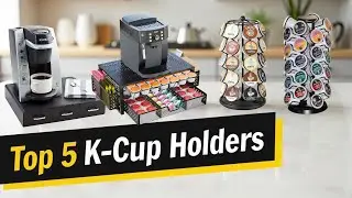Top 5 K Cup Holders Revealed for a PERFECT Coffee Station