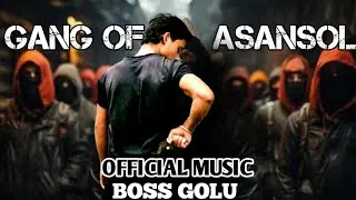 Hard Gang Asansol | Boss Golu | New Rap Song 2025