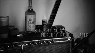 Sell My Soul | Mercury Radio Theater | Static Sessions
