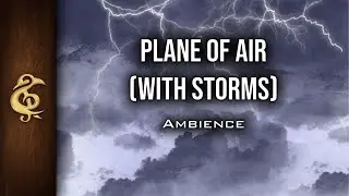 Plane Of Air (With Storm) | Planeshift, Elemental Plane, Lightning, Thunder Ambience | 1 Hour #dnd