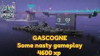 GASCOGNE - Some nasty hits , 4600 xp game : World of Warships Legends