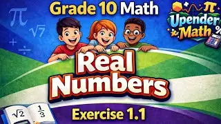 Grade 10 Math || Real Numbers || Exercise 1.1 @upendermath 