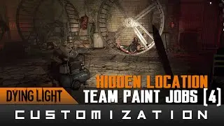 Dying Light: The Following - Team Paint Jobs (4) Location Guide