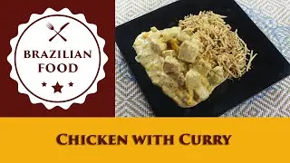 Chicken with Curry - Everyday Brazilian Food - Recipe 0812