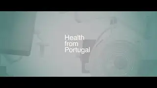 Health from Portugal - Presentation video