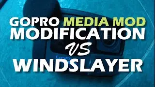 GoPro Media Mod Modification VS Windslayer