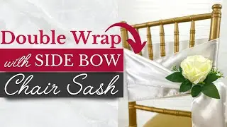 Wedding Chair Sash I Double Wrap with Side Bow