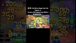 🎰💸 I Hit BIG at Magic City Fish Tables!! 💥Turned a $20 deposit into $320 in 30 MINUTES ‼️🔥
