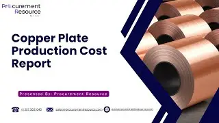 Copper Plate Production Cost Analysis Report