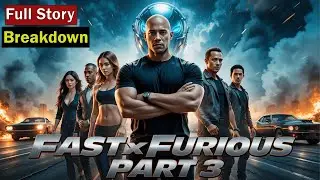 Upcoming Fast X Furious : Part 3 (2026) | Full Story Explained in English | Hollywood Movie