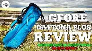 GFORE DAYTONA PLUS BAG REVIEW, EXHORBITANT OR EXCEPTIONAL - OR IS IT BOTH?