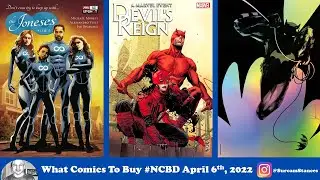 Comic Book Countdown: Top 10 Must-Reads of the Week and the Talented Creators Behind Them 4/6/2022