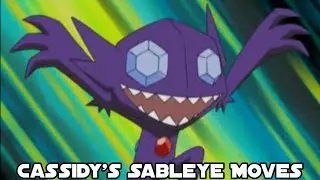 Cassidy's Sableye Moves