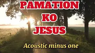 PAMATION KO JESUS | MINUS ONE | PINILI NGA ALAWITON PAGE 2