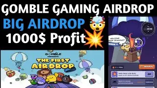 Gomble Gaming Airdrop 🔥|| New Crypto Airdrop 🎁|| Big airdrop|| 1000$ Profit 👀🤯||Gomble airdrop