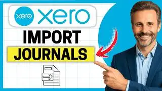 How to Import Xero Journals [Easy Guide]