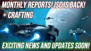 Star Citizen | Things Are Ramping Up! ISC is Back! Crafting + More!