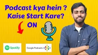 How to start my own podcast | Podcast Beginner's Guide 100% Free Content | Podcast kaise start kare