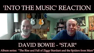 DAVID BOWIE - Star | REACTION (ITM Album Series)