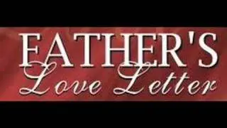 FATHERS LOVE LETTER