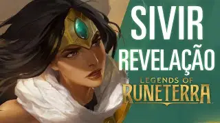 Revela&ccedil;&atilde;o de Sivir | Nova Campe&atilde; &ndash; Legends of Runeterra
