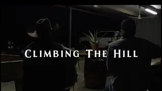 Climbing the Hill - (OFFICIAL SHORT FILM)