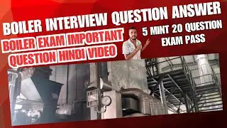 Boiler interview question answer in hindi Boilerexam 5mint me pass  #boilerinterviewquestions 