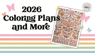 My 2026 Coloring Plans and More