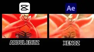 My Capcut vs After Effects - Naruto - HIGH - Remake @XENOZ