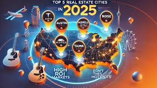 &ldquo;Top 5 Cities to invest in Real Estate In 2025 ( High ROI markets revealed) USA & Beyond