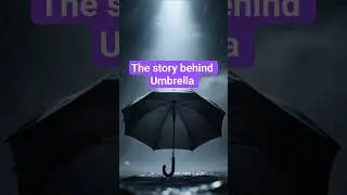 The Story Behind Umbrella Rihanna