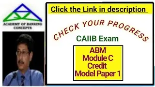 CAIIB - ABM - MOD C (CREDIT MANAGEMENT) - MODEL PAPER 1